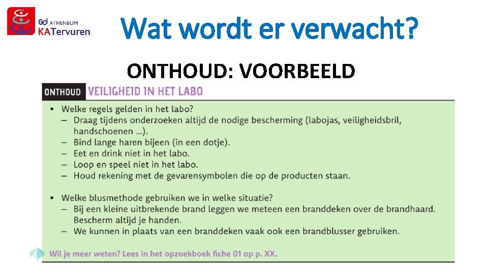 Wat wordt er verwacht? ONTHOUD: VOORBEELD 