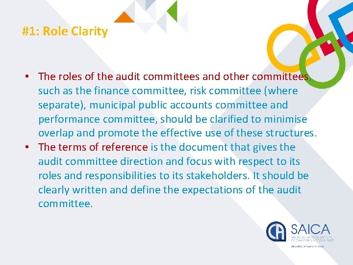 #1: Role Clarity • The roles of the audit committees and other committees, such