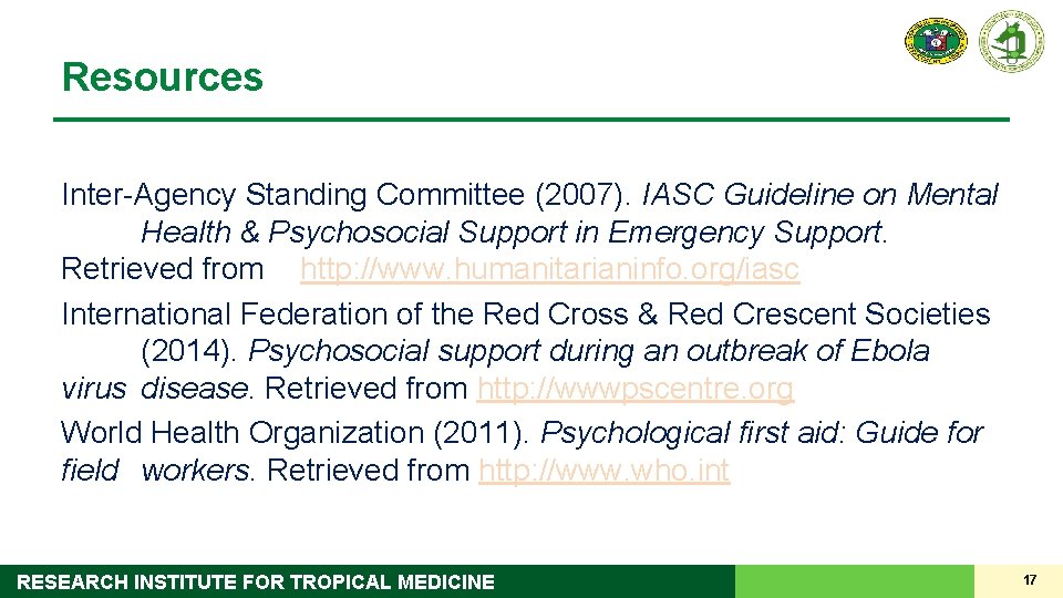 Resources Inter-Agency Standing Committee (2007). IASC Guideline on Mental Health & Psychosocial Support in