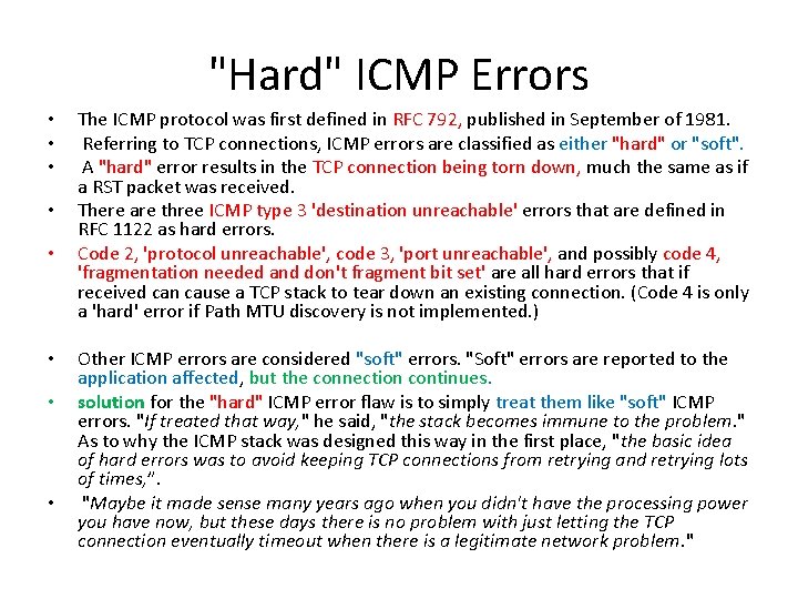 "Hard" ICMP Errors • • The ICMP protocol was first defined in RFC 792, "Hard" ICMP Errors • • The ICMP protocol was first defined in RFC 792,