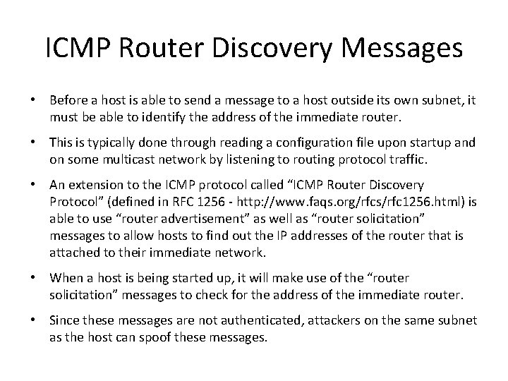 ICMP Router Discovery Messages • Before a host is able to send a message ICMP Router Discovery Messages • Before a host is able to send a message