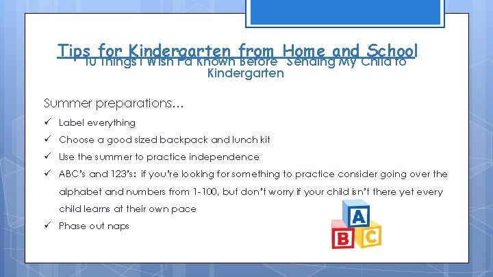 Tips for Kindergarten from Home and School 10 Things I Wish I’d Known Before