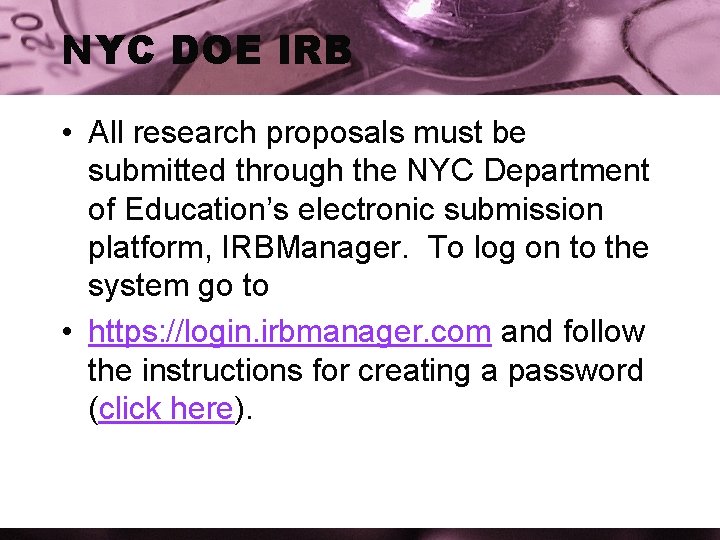 NYC DOE IRB • All research proposals must be submitted through the NYC Department