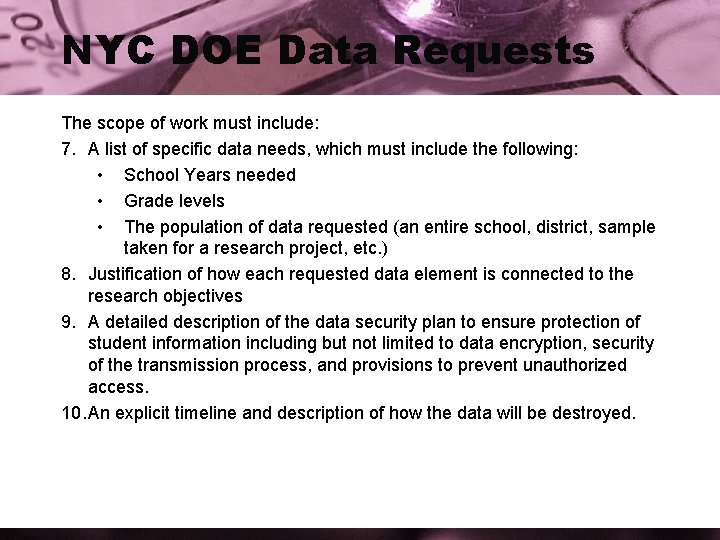 NYC DOE Data Requests The scope of work must include: 7. A list of