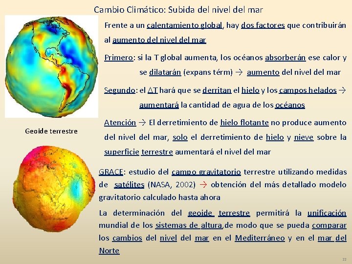 Cambio Climático: Subida del nivel del mar Frente a un calentamiento global, hay dos