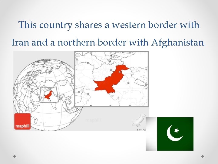 This country shares a western border with Iran and a northern border with Afghanistan.