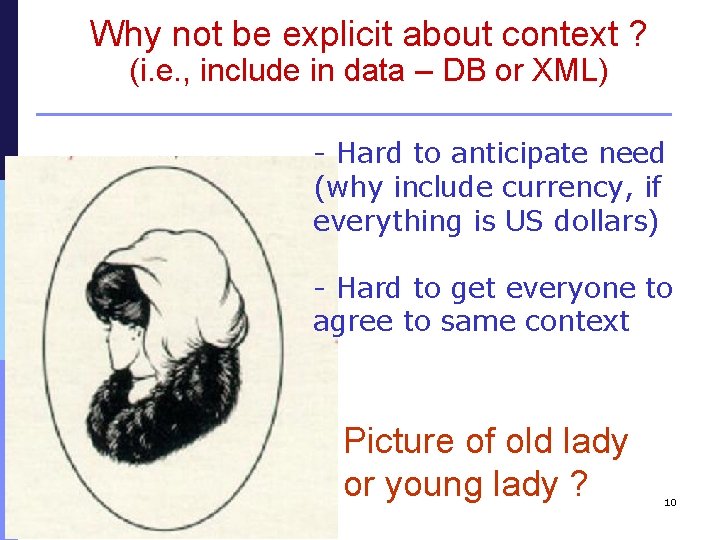 Why not be explicit about context ? (i. e. , include in data –