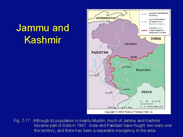 Jammu and Kashmir Fig. 7 -17: Although its population is mainly Muslim, much of