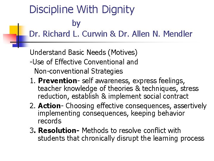 Discipline With Dignity by Dr. Richard L. Curwin & Dr. Allen N. Mendler Understand