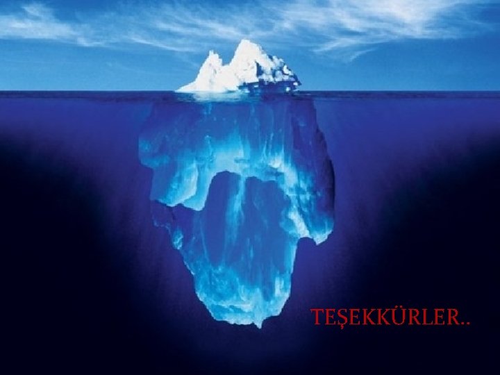 TEŞEKKÜRLER. . 