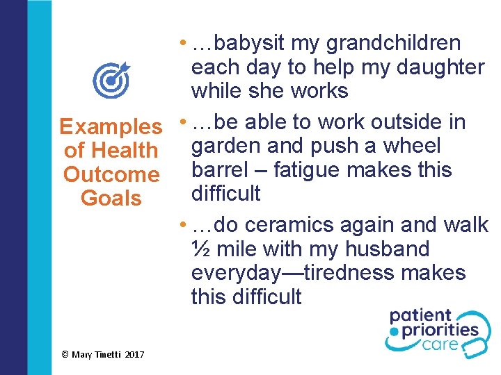  • …babysit my grandchildren each day to help my daughter while she works