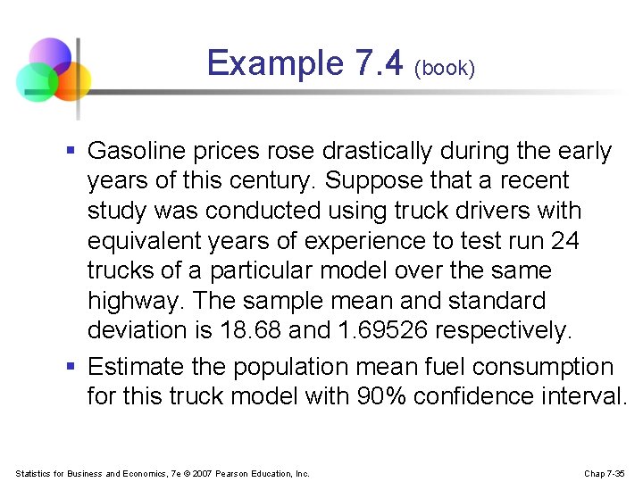 Example 7. 4 (book) § Gasoline prices rose drastically during the early years of