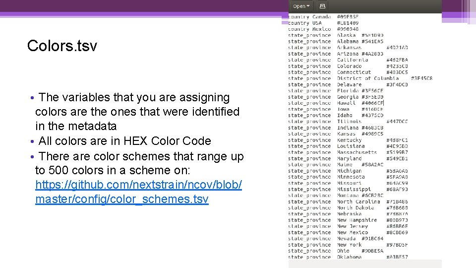 Colors. tsv • The variables that you are assigning colors are the ones that