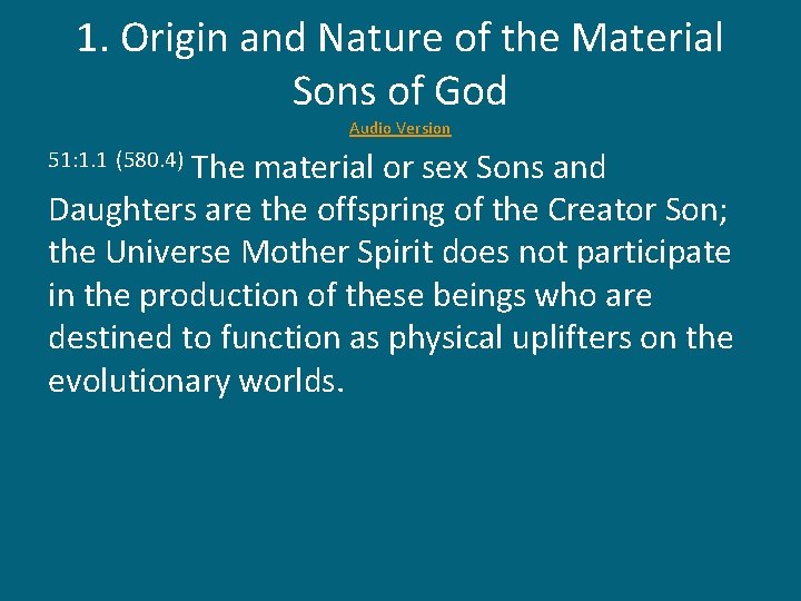 1. Origin and Nature of the Material Sons of God Audio Version The material