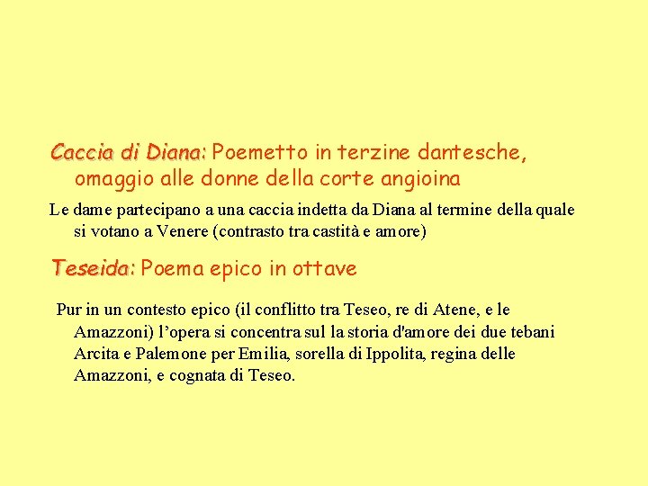 Caccia di Diana: Poemetto in terzine dantesche, omaggio alle donne della corte angioina Le