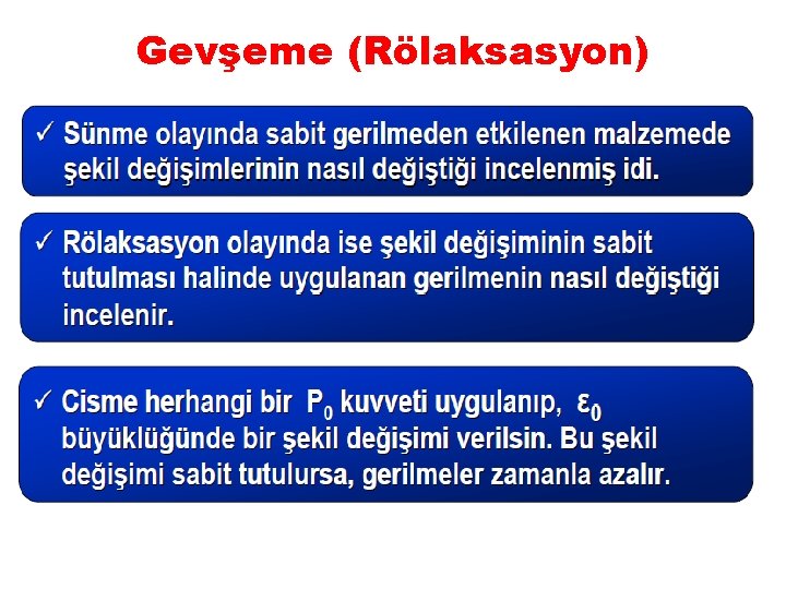 Gevşeme (Rölaksasyon) 