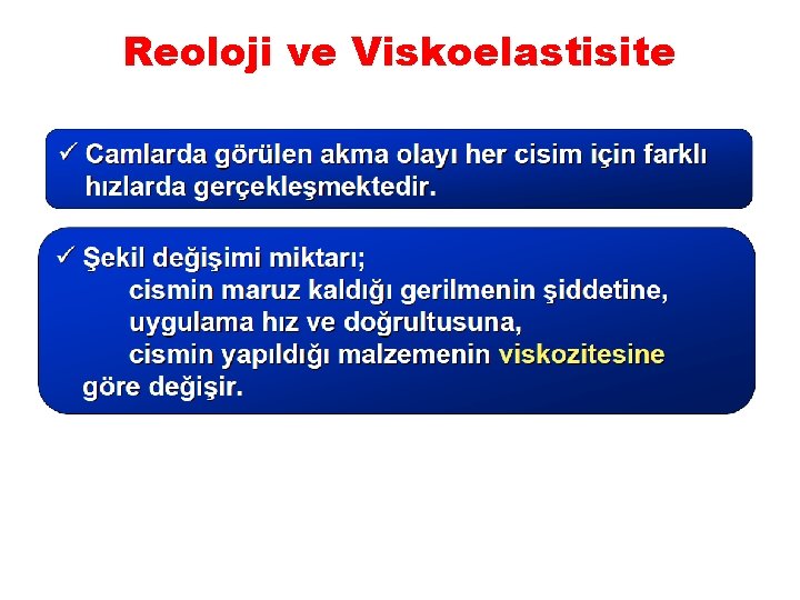 Reoloji ve Viskoelastisite 