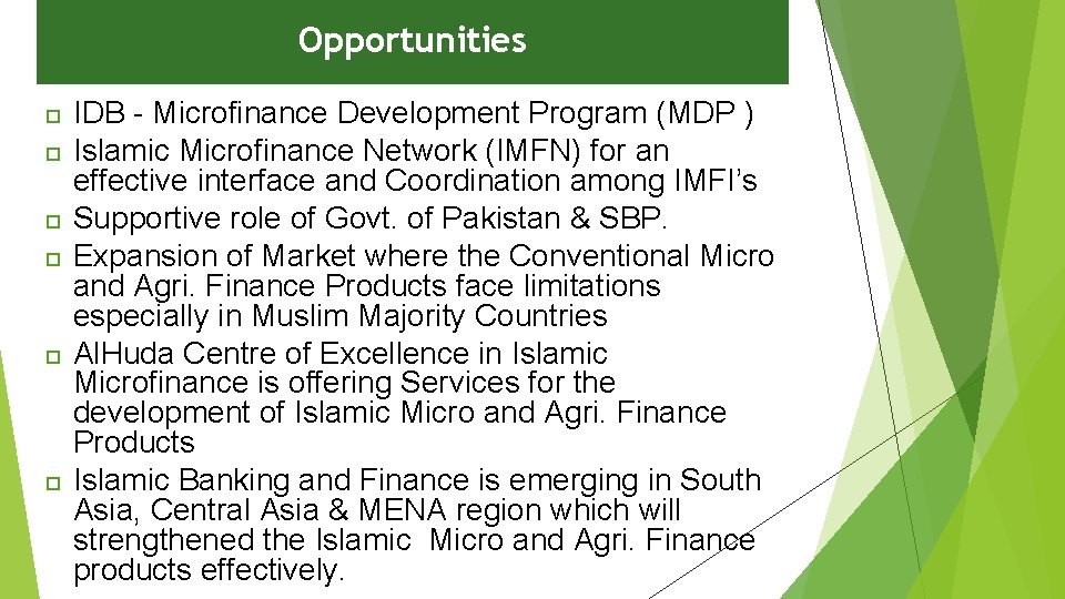 Opportunities IDB - Microfinance Development Program (MDP ) Islamic Microfinance Network (IMFN) for an