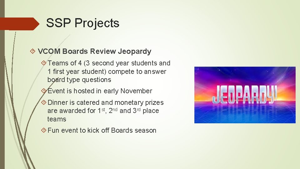 SSP Projects VCOM Boards Review Jeopardy Teams of 4 (3 second year students and