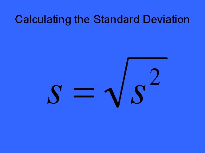Calculating the Standard Deviation 
