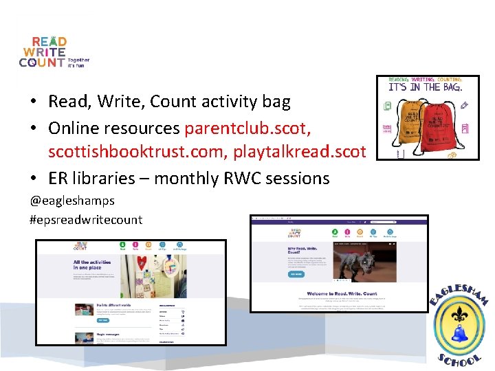  • Read, Write, Count activity bag • Online resources parentclub. scot, scottishbooktrust. com,