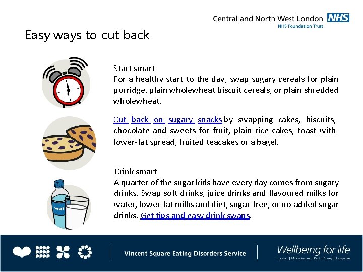 Easy ways to cut back Start smart For a healthy start to the day,