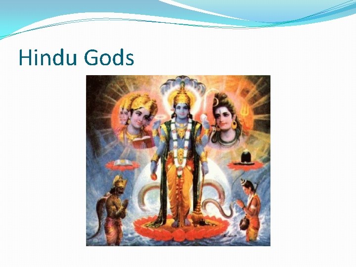 Hindu Gods 