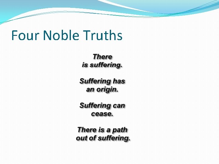 Four Noble Truths 