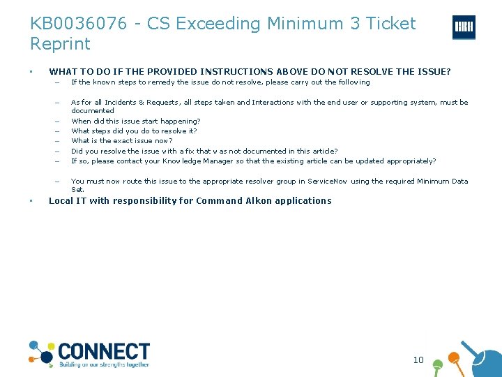 KB 0036076 - CS Exceeding Minimum 3 Ticket Reprint • WHAT TO DO IF