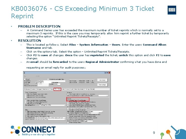 KB 0036076 - CS Exceeding Minimum 3 Ticket Reprint • PROBLEM DESCRIPTION – •