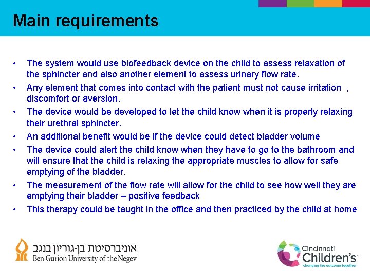 Main requirements • • The system would use biofeedback device on the child to