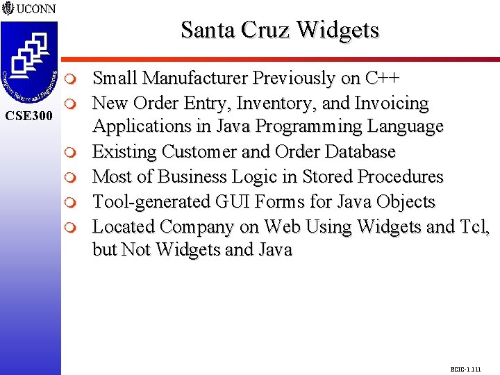 Santa Cruz Widgets CSE 298 CSE 300 m m m Small Manufacturer Previously on Santa Cruz Widgets CSE 298 CSE 300 m m m Small Manufacturer Previously on