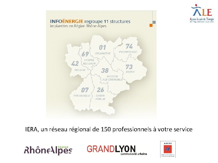 IERA, un réseau régional de 150 professionnels à votre service 