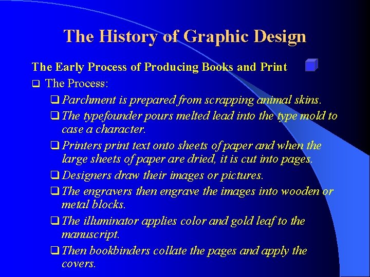 The History of Graphic Design The Early Process of Producing Books and Print q