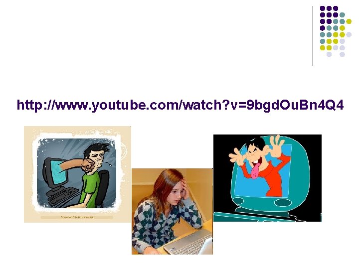 http: //www. youtube. com/watch? v=9 bgd. Ou. Bn 4 Q 4 