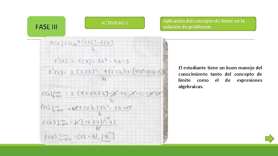 FASE III ACTIVIDAD 6 Aplicación del concepto de limite en la solución de problemas