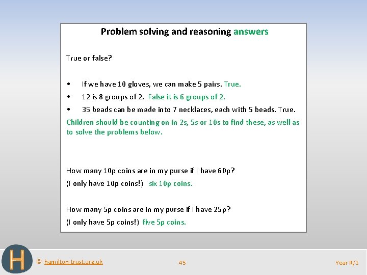 Problem solving and reasoning answers True or false? • If we have 10 gloves,