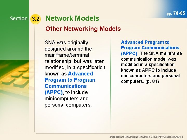 3. 2 Network Models pp. 78 -85 Other Networking Models SNA was originally designed