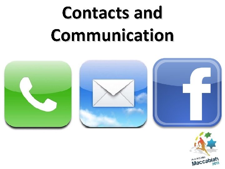 Contacts and Communication 