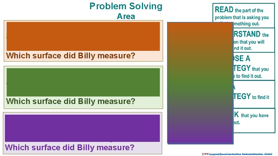 Problem Solving Area Billy measured the area of a surface of a box. He