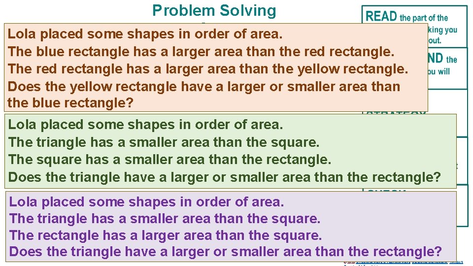 Problem Solving Area of area. Lola placed some shapes in order The blue rectangle