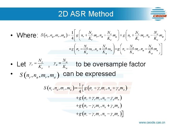 2 D ASR Method • Where: • Let • , to be oversample factor