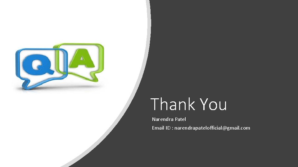 Thank You Narendra Patel Email ID : narendrapatelofficial@gmail. com 