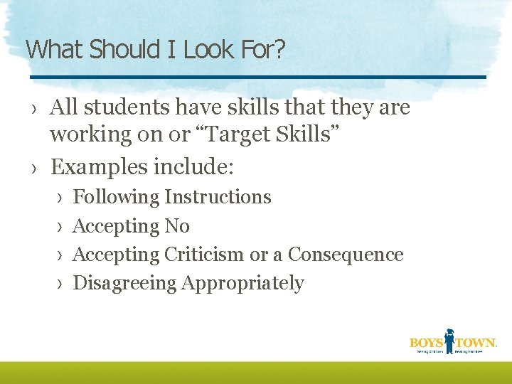 What Should I Look For? › All students have skills that they are working