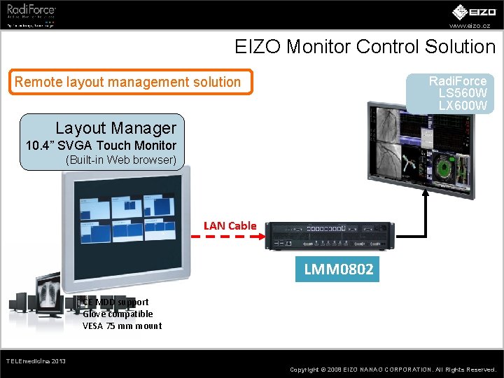 www. eizo. cz EIZO Monitor Control Solution Radi. Force LS 560 W LX 600