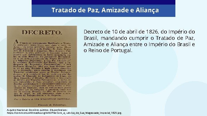 Tratado de Paz, Amizade e Aliança Decreto de 10 de abril de 1826, do