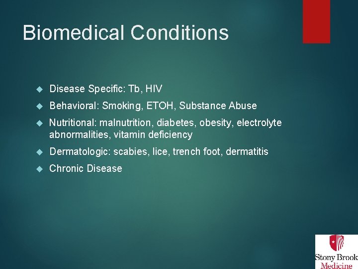 Biomedical Conditions Disease Specific: Tb, HIV Behavioral: Smoking, ETOH, Substance Abuse Nutritional: malnutrition, diabetes,