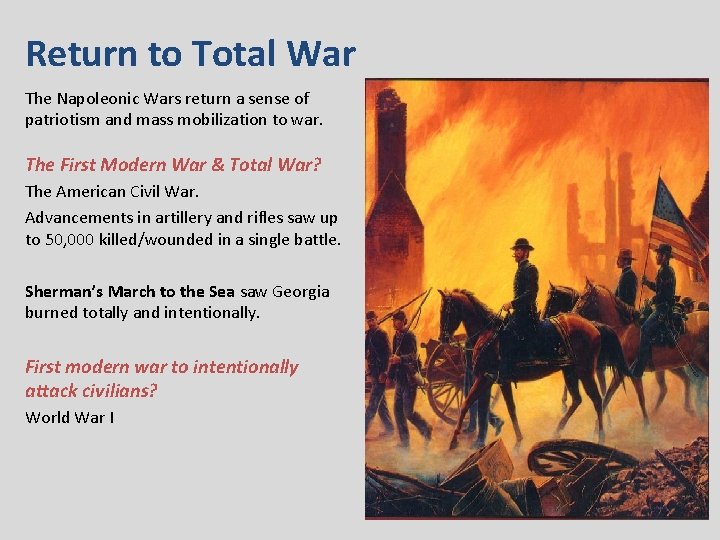 Return to Total War The Napoleonic Wars return a sense of patriotism and mass