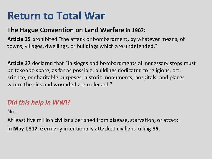 Return to Total War The Hague Convention on Land Warfare in 1907: Article 25