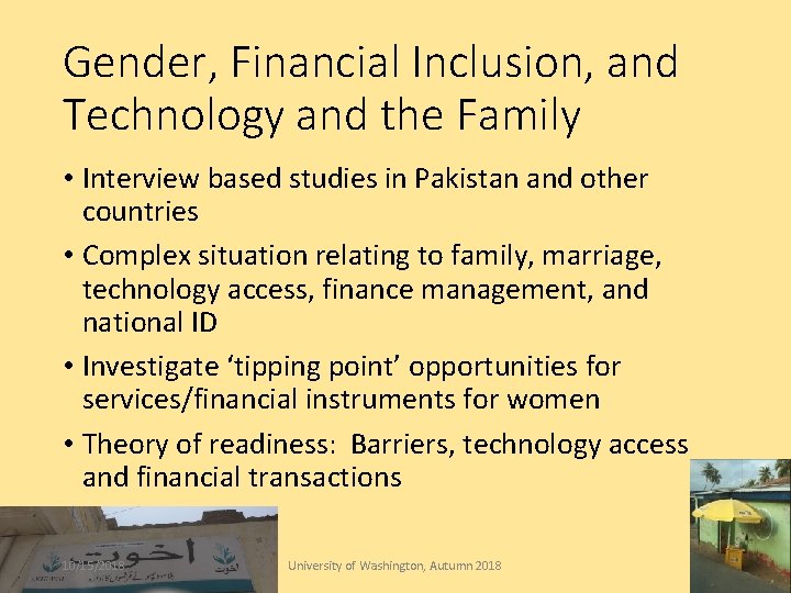 Gender, Financial Inclusion, and Technology and the Family • Interview based studies in Pakistan